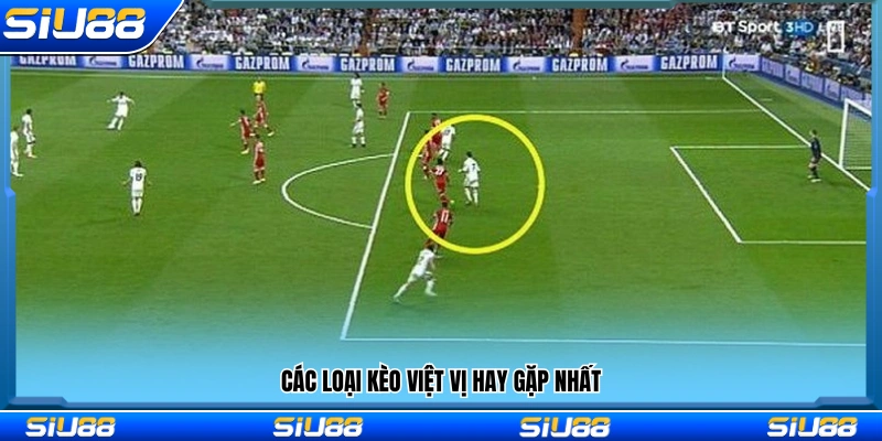 Kèo Việt Vị Là Gì? Giải Thích Dễ Hiểu Kèm Ví Dụ Thực Tế 3 Những dạng kèo việt vị người chơi thường gặp